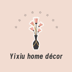 Yixiu home décor